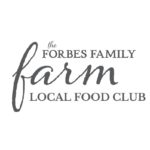 The Forbes Family Farm Local Food Club